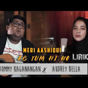 Meri Ashiqui Ab Tum Hi Ho (feat. Audrey Bella)