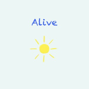 Alive
