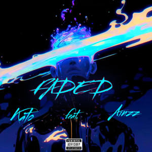 Faded (feat. Ainzz) [Explicit]