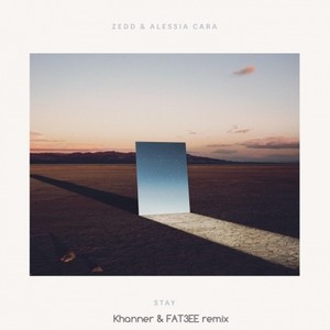 Stay (Khanner&FAT3EE remix)