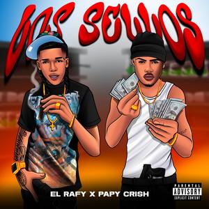 Los sellos (feat. El Rafy) [Explicit]