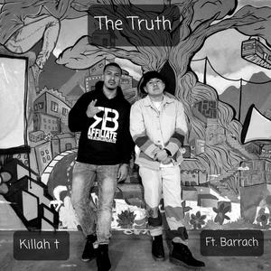 The Truth (feat. Barrach) [Explicit]