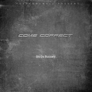 COME CORRECT (Explicit)