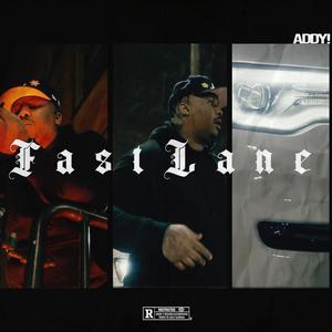 FAST LANE (Explicit)