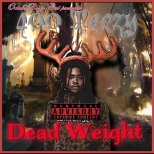 Dead Weight (Explicit)