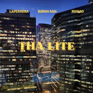 Tha Lite (Explicit)