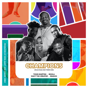 Champions(Unilag Nuga 2022 Theme Song)