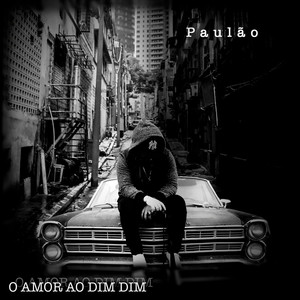 O Amor ao Dim Dim