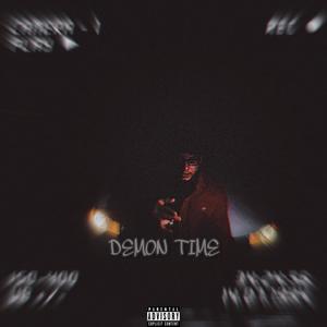 DEMON TIME (Explicit)