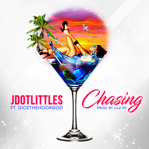 JdotLittles - CHASING (Explicit)