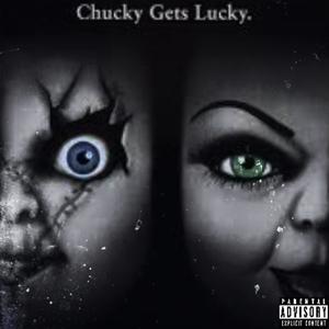 Da Real Chucky (Explicit)