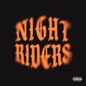 Nightriders (feat. Kevin Hasho, Ferraglia & Totò Hammer) (Explicit)