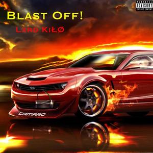 Blast Off! (Explicit)