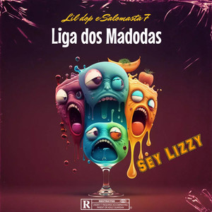 Liga dos Madodas (Explicit)