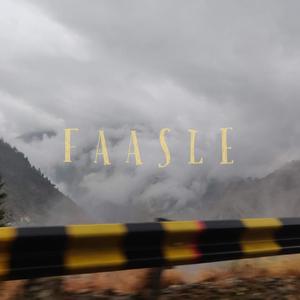 Faasle(feat. Chirag)