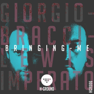 Bringing Me (Original Mix)