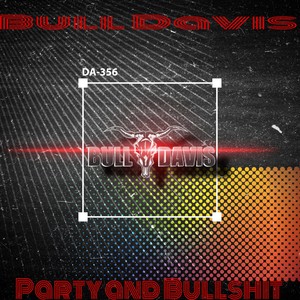 Party And Bull**** (Explicit)