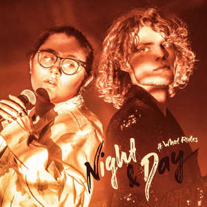 Night and Day (feat. What Rules) (Explicit)