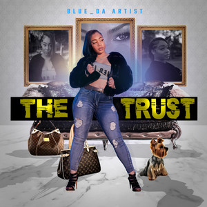 The Trust (Explicit)