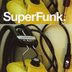 Super Funk Vol 2 -- Rare Funk From Deep In The Crates