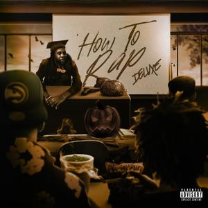 How To Rap (Deluxe) [Explicit]