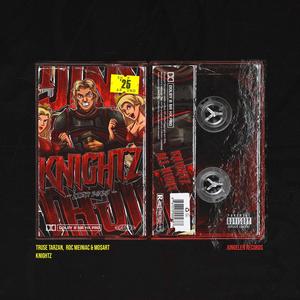 KNIGHTZ (Explicit)