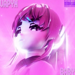 Baby (Explicit)