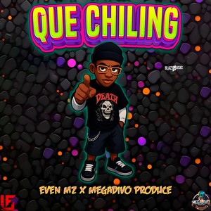 Que Chiling (Explicit)