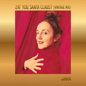 Zat you, Santa Claus? (Vintage Mix)