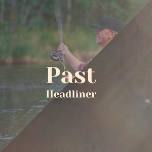 Past Headliner