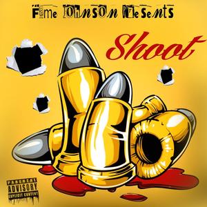 Shoot (Explicit)