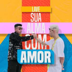 Lave Sua Alma Com Amor