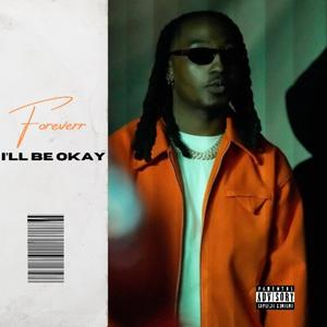 I'll Be Okay (Explicit)