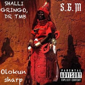 OLOKUN SHARP (feat. Dr TmB)