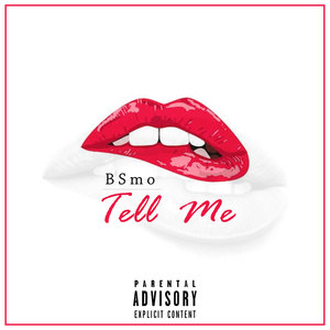 Tell Me (Explicit)