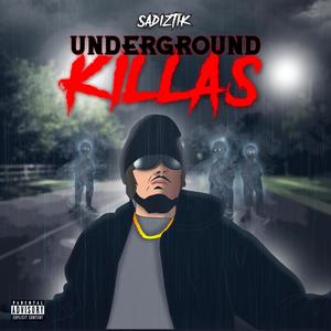 Underground Killas (Explicit)