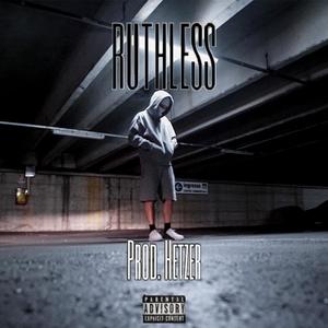 Ruthless (Explicit)