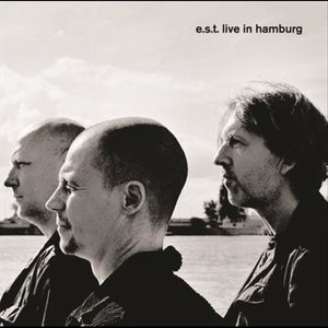 E.S.T. Live In Hamburg