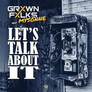 Let's Talk About It(feat. Mysonne) (Explicit)