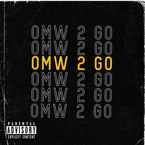 OMW 2 Go (Explicit)