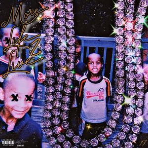 Luhh Tonio - More Life To Live (Explicit)