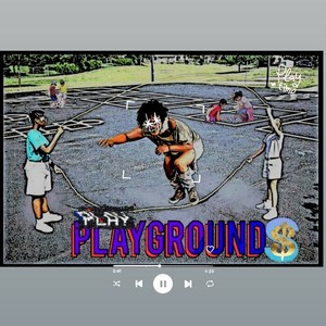 Playgrounds (Explicit)