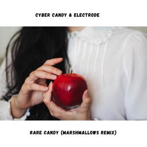 Rare Candy (Marshmallows Remix)