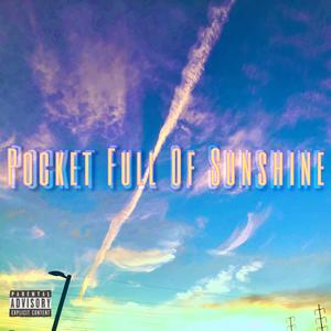 Pocket Full Of Sunshine (Explicit)