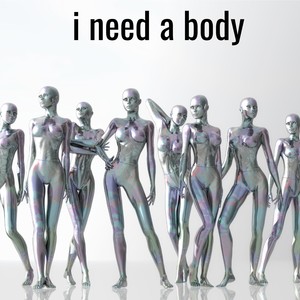 I Need a Body(feat. Shadow Boy) (Explicit)