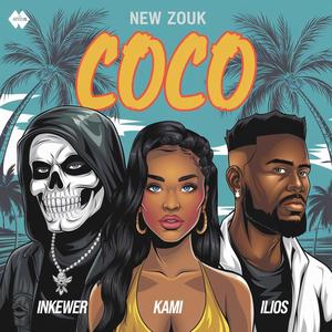 COCO (feat. Kami & Ilios)