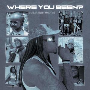 Where You Been (Explicit)