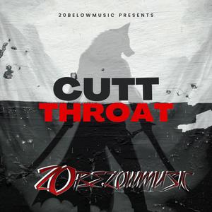 CUTT THROAT (Explicit)