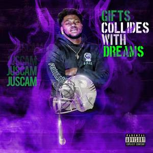 Gifts Collides With Dreams (Explicit)