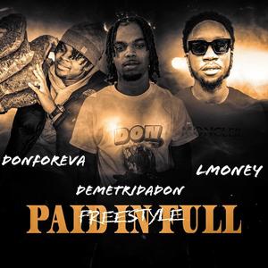 Paid and Full freestyle (Explicit)